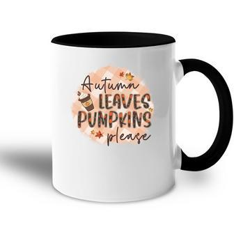 Fall Autumn Leaves And Pumpkin Please Thanksgiving Gifts Accent Mug