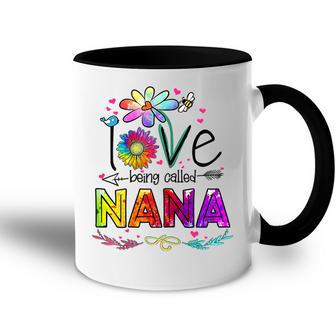 I Love Being Called Nana Daisy Flower Cute Mothers Day Gift For Womens Accent Mug | Mazezy