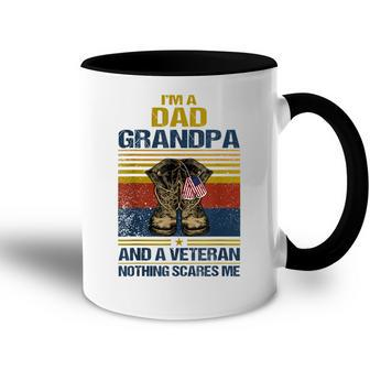 Im Dad Grandpa And Veteran Nothing Scares Me Gift For Mens Accent Mug | Mazezy