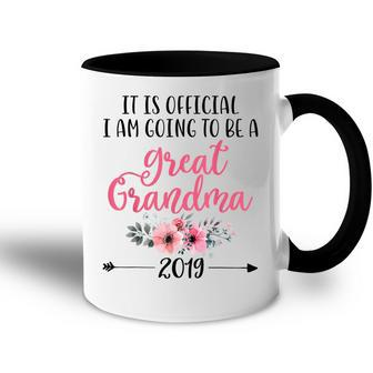 It Is Official I Am Going To Be A Great Grandma 2019 Accent Mug | Mazezy
