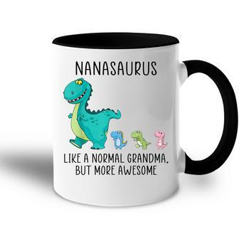 Nanasaurus Like A Normal Grandma But More Awesome Dinosaurs Accent Mug | Mazezy