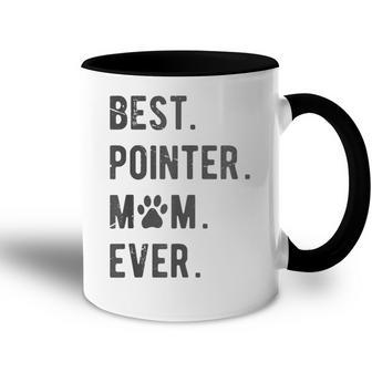 Pointer Mom Gift Funny German Shorthaired Pointer Dog Accent Mug - Seseable
