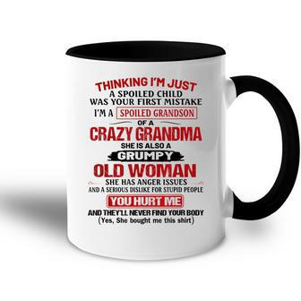 Thinking Im Just A Spoiled Child Was Your First Mistake Accent Mug | Mazezy