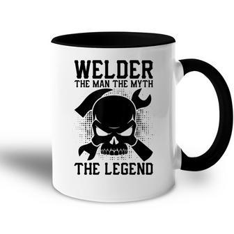 Welder Funny Gift Welder The Man The Myth The Legend Accent Mug - Seseable