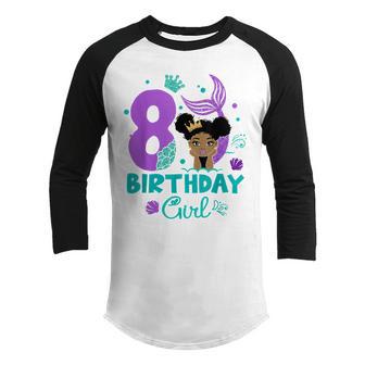 Birthday Girl 8Th Birthday Mermaid Girl 8 Years Old Youth Raglan Shirt - Thegiftio UK