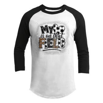 Funny Leopard My Heart Is On That Field Soccer Love Game Day Youth Raglan Shirt - Thegiftio UK