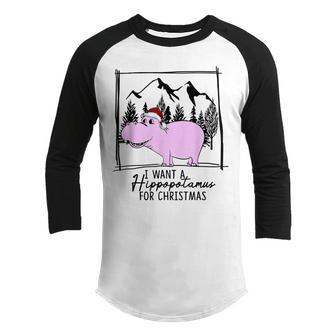 I Want A Hippopotamus For Christmas Xmas Hippo For Kid Women V8 Youth Raglan Shirt - Thegiftio UK