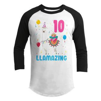 Kids 10Th Birthday I Am 10 Years Old And Llamazing Llama Girl Youth Raglan Shirt - Thegiftio UK