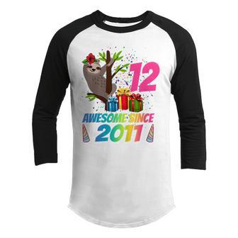 Kids 12 Year Old Sloth Awesome Since 2011 12Th Birthday N Youth Raglan Shirt - Thegiftio UK