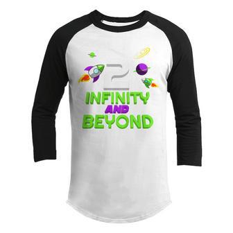 Kids 2 Year Old Two Infinity And Beyond 2Nd Birthday Boys Girls Youth Raglan Shirt - Thegiftio UK