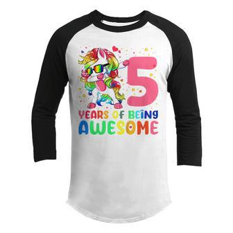 Kids 5 Years Of Being Awesome 5Th Birthday Girl Dabbing Unicorn Youth Raglan Shirt - Thegiftio UK