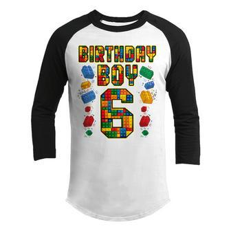 Kids 6Th Birthday Master Builder 6 Years Old Block Building Boys Youth Raglan Shirt - Thegiftio UK