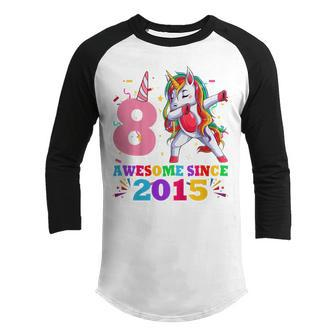 Kids Awesome Since 2015 Dabbing Unicorn 8Th Birthday 8 Year Old V2 Youth Raglan Shirt - Thegiftio UK