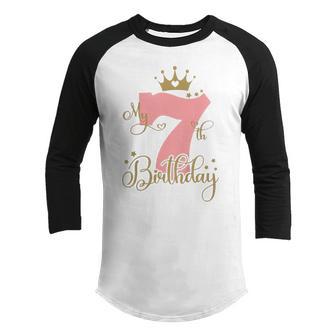 Kids Kids Its My 7Th Birthday 7 Years Old Birthday Crown Girl Youth Raglan Shirt - Thegiftio UK