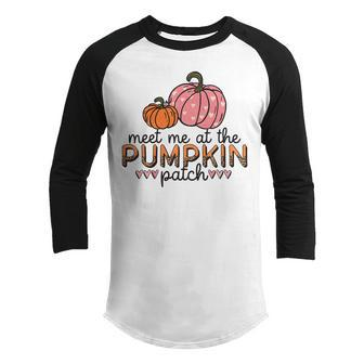 Kids Meet Me At The Pumpkin Patch Toddler Girls Fall Youth Raglan Shirt - Thegiftio UK