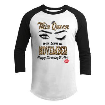 This Queen Was Born In November Leopard Brithday Girl Gifts Youth Raglan Shirt - Thegiftio UK