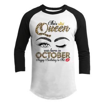 This Queen Was Born In October Leopard Women Girls Ladies Youth Raglan Shirt - Thegiftio UK