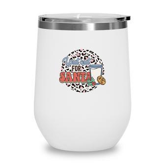 Christmas I Put Out For Santa V2 Wine Tumbler - Thegiftio UK