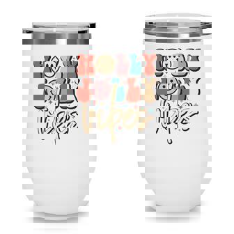 Holly Jolly Vibes Christmas Gifts Wine Tumbler - Thegiftio UK