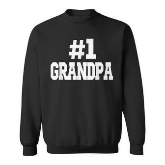 1 Grandpa Number One Grandpa Gift For Mens Sweatshirt | Mazezy