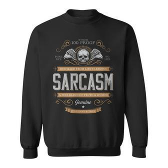 100 Proof Pure Rye Sarcasm Sweatshirt | Mazezy