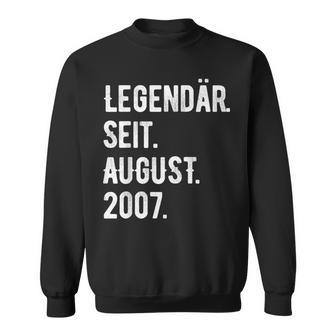 16 Geburtstag Geschenk 16 Jahre Legendär Seit August 2007 Sweatshirt - Seseable