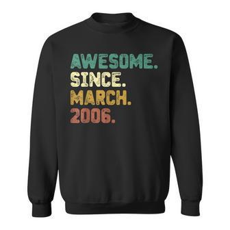 17 Years Old Awesome Since March 2006 17Th Birthday Gifts Sweatshirt - Seseable