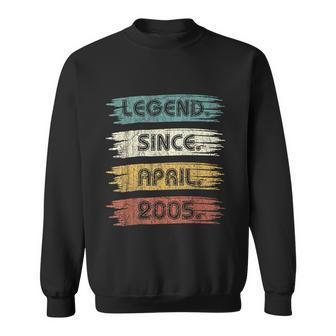 17 Years Old Gifts Legend Since April 2005 17Th Birthday Sweatshirt - Monsterry