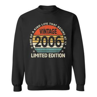 17 Years Old Made In 2006 Limited Edition 17Th Birthday Gift Sweatshirt - Seseable