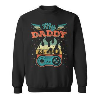 1982 Forty 40Th My Daddy 40 Years Old 1982 Birthday Bday Sweatshirt - Thegiftio UK