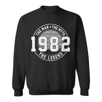 1982 The Man Myth Legend Vintage Men Funny 40Th Birthday Gift For Mens Sweatshirt - Seseable