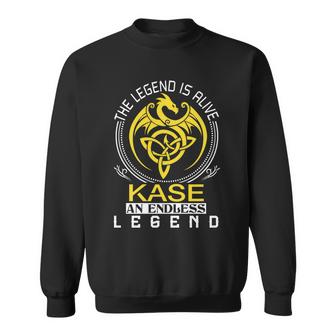 The Legend Is Alive Kase Family Name  Sweatshirt