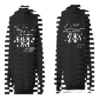 20Th Birthday Hello Twenty Year Old Est 2003 Born In 2003 Sweatshirt | Mazezy