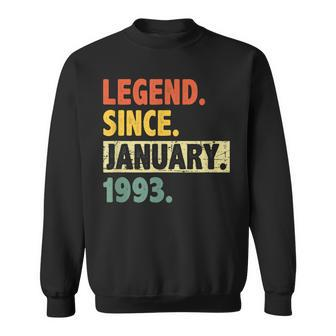 30Th Birthday Legend Since Januar 1993 30 Years Old Sweatshirt