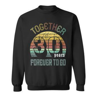 30Th Years Wedding Anniversary Gifts For Couples Matching 30 Sweatshirt - Seseable