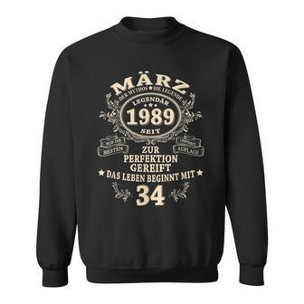 34 Geburtstag Geschenk Mann Mythos Legende März 1989 Sweatshirt - Seseable