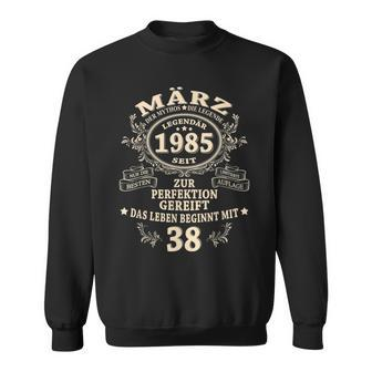 38 Geburtstag Geschenk Mann Mythos Legende März 1985 Sweatshirt - Seseable