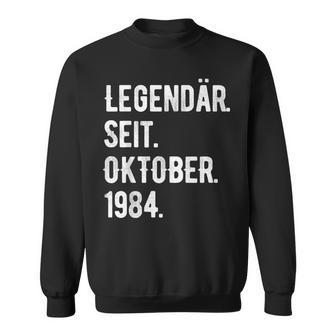 39 Geburtstag Geschenk 39 Jahre Legendär Seit Oktober 1984 Sweatshirt - Seseable