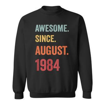 39 Years Old Gift Awesome Since August 1984 39Th Birthday Sweatshirt - Seseable