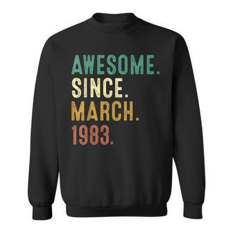 40 Years Old Awesome Since March 1983 40Th Birthday Gifts Sweatshirt - Seseable