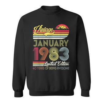 40Th Birthday Vintage January 1983 40Th Birthday Men Women Sweatshirt - Thegiftio UK