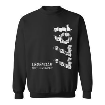 45 Geburtstag Mann 45 Jahre Legendär Seit Dezember 1977 Sweatshirt - Seseable