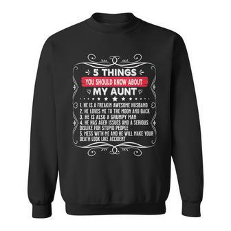 5 Things You Should Know About My Aunt Funny Cute Family Sweatshirt - Thegiftio UK