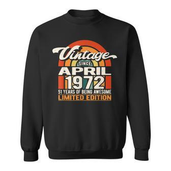 51 Years Of Being Awesome Vintage April 1972 51St Birthday Sweatshirt - Seseable