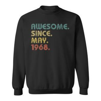 54. Geburtstag Sweatshirt - Fantastisch Seit Mai 1968, Geschenkidee - Seseable