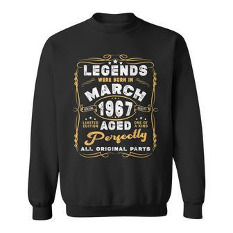 56Th Birthday Decoration Legends Were Born In March 1967 Sweatshirt - Seseable