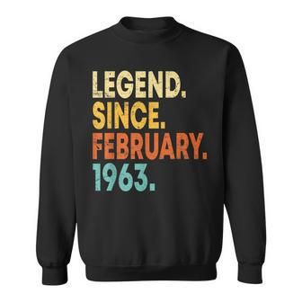 60 Year Old Gifts 60Th Birthday Legend Since February 1963 Sweatshirt - Seseable