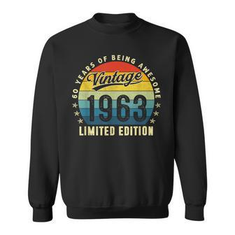 60 Year Old Gifts Vintage 1963 Limited Edition 60Th Birthday V4 Men Women Sweatshirt Graphic Print Unisex - Seseable
