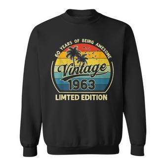 60 Year Old Gifts Vintage 1963 Limited Edition 60Th Birthday V6 Sweatshirt - Seseable