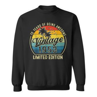 70 Year Old Gifts Vintage 1953 Limited Edition 70Th Birthday Men Women Sweatshirt Graphic Print Unisex - Seseable